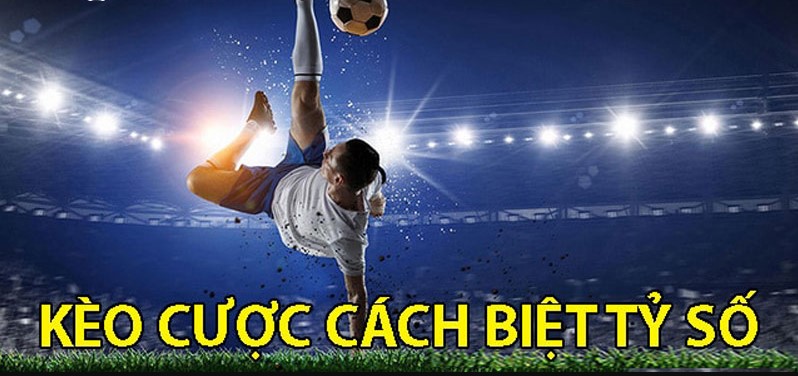 Cách đọc kèo tỷ số cách biệt chuyên nghiệp nhất